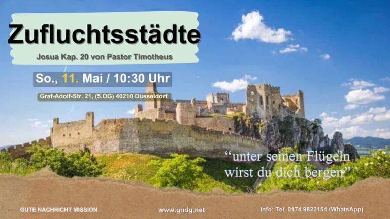 Zufluchtstädte: Gottes Heilsplan und Gnade